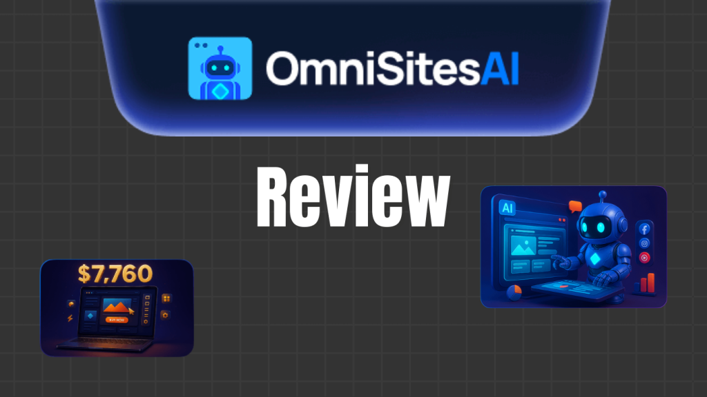 OmniSitesAI Review: A Friendly & Honest 2026 Guide to This AI Website Builder